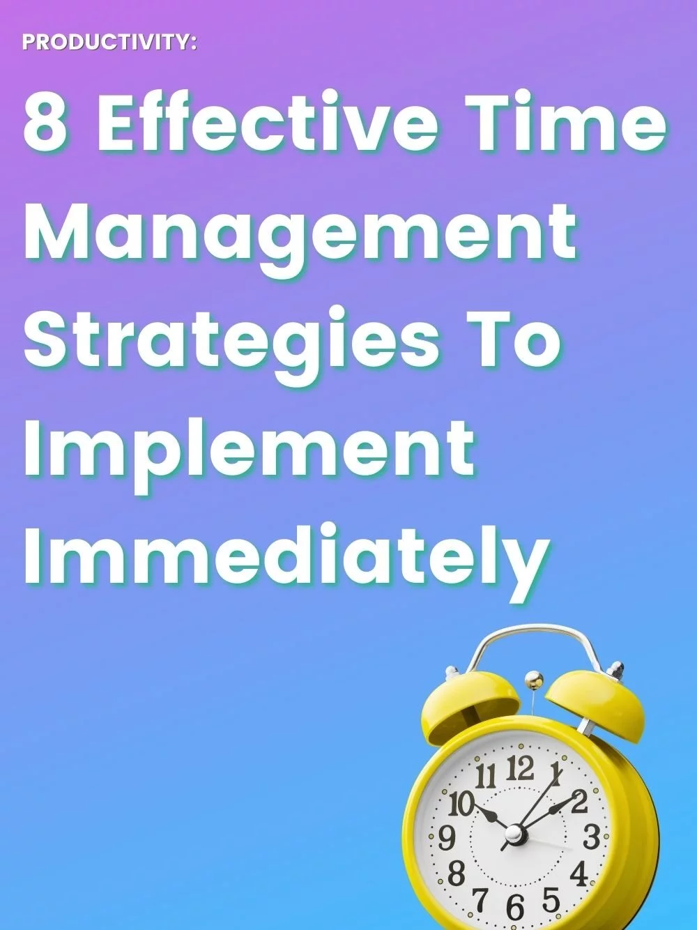 Time management tricks for entrepreneurs - clock 